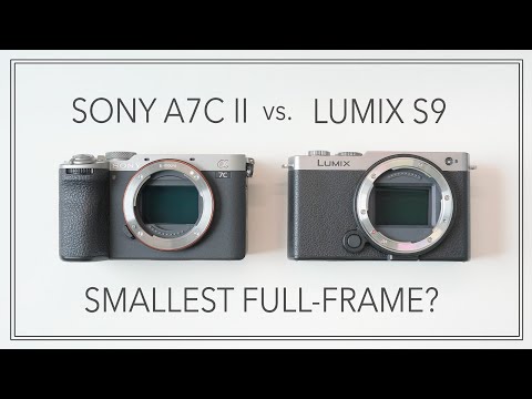 Is Lumix S9 The Smallest Full-Frame? - Sony A7C II vs. Lumix S9 - Size Comparison