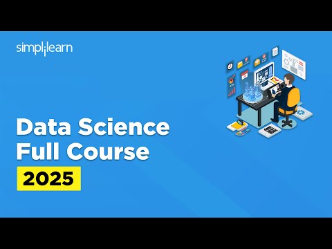 Data Science Full Course 2026 | Data Science Tutorial | Data Science Training Course | Simplilearn