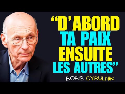 Comment avoir de l’amour-propre et une haute estime de soi | Boris Cyrulnik