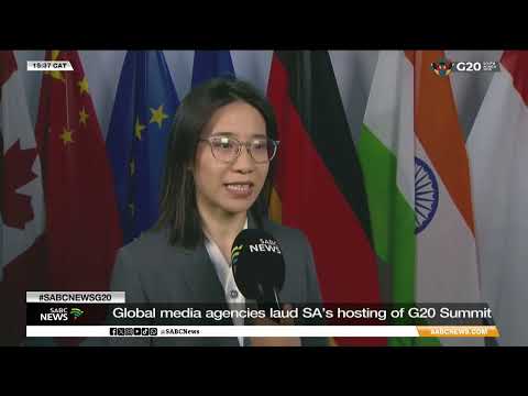 G20 Summit | Global media agencies laud SA's hosting of G20 Summit