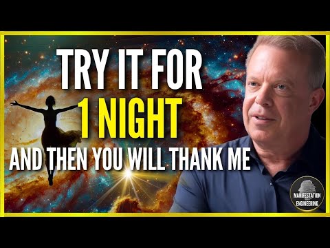 LISTEN FOR 1 NIGHT AND TOMORROW YOU'LL HAVE THE BEST DAY OF YOUR LIFE - AFFIRMATIONS DR JOE DISPENZA