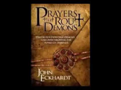 PRAYERS THAT ROUT DEMONS BY JOHN ECKHARDT