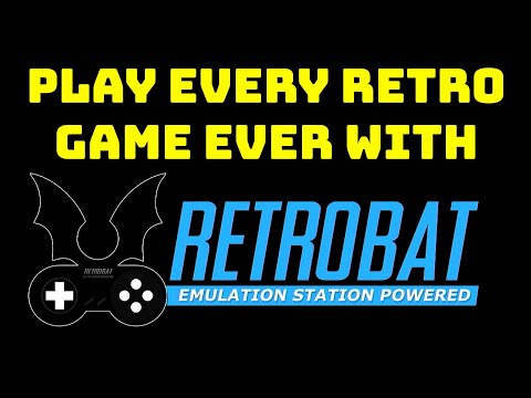 Play Every Retro Console and Arcade Game with RetroBat - full installation and setup