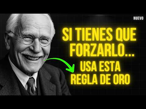 The Golden Rule of Detachment: If You Have to Force It, You Have to Let Go | Carl Jung
