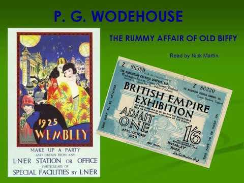 P. G. Wodehouse, The Rummy Affair of Old Biffy. Short story read by Nick Martin