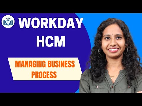 Managing Business Process Workday HCM | Manage Template Workday HCM | Workday Tutorial|CyberBrainer