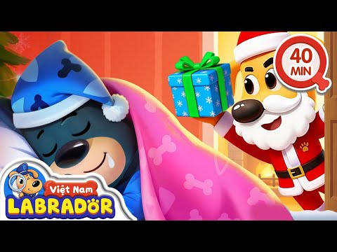🎅Labrador thức khuya vào đêm Giáng sinh | Hoạt hình thiếu nhi 👮 Cảnh sát trưởng Labrador Vietnam 🚔