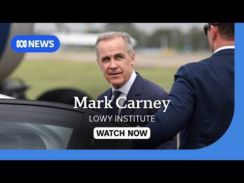 IN FULL: Canada's Mark Carney on Trump, Iran & the new world order at the Lowy Institute | ABC NEWS