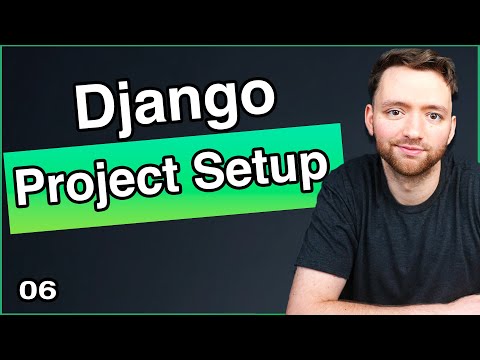 Setting Up Our Django Project - Backend Python 6