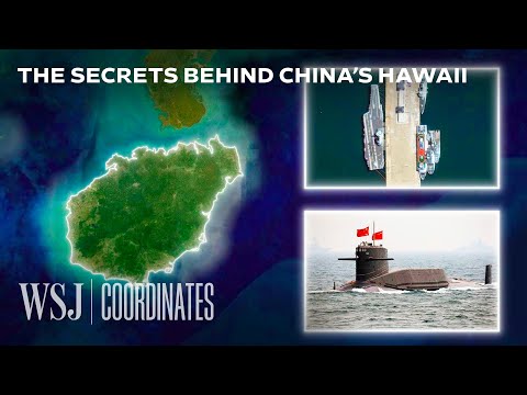 This Chinese Island Holds the Secrets to Beijing’s Massive Naval Expansion | WSJ Coordinates