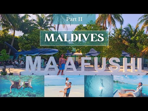 Maldives || Vlog- Part 2 || Maafushi Island