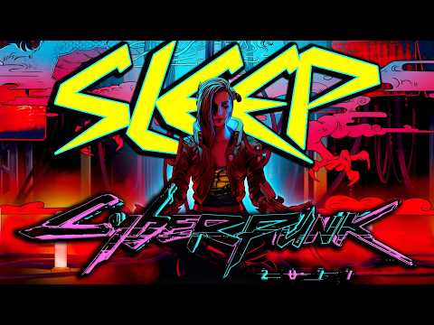 3 Hours of Cyberpunk 2077 Lore To Sleep To