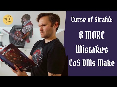 8 MORE Mistakes DMs Make When Running Curse of Strahd - Avoid These CoS Mistakes As Well!