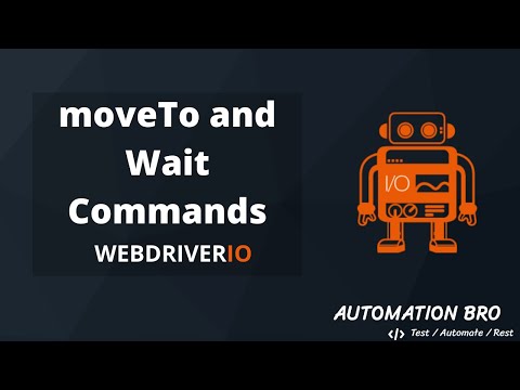Move To and Wait Commands - WebdriverIO Tutorial | #11