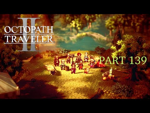 Octopath Traveler II [Part 139]: Journey for the Dawn (Part 1)