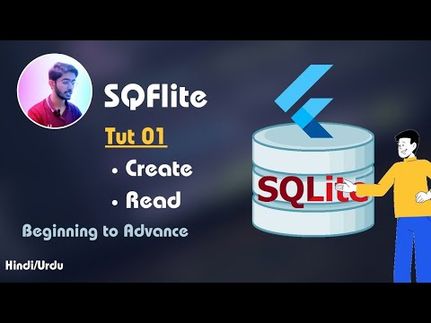 Easy Explanation | Sqflite Tutorials in Flutter | Tutorial 1 | Hindi/Urdu