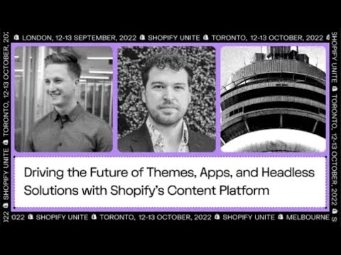 Driving the Future of Themes, Apps, and Headless Solutions with Shopify's Content Platform