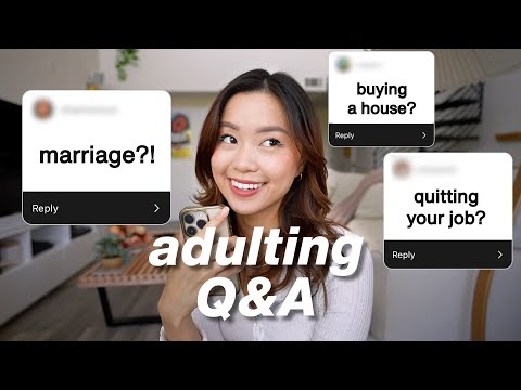 adulting Q&A | buying a house, getting engaged, quitting my job?💍【中文】
