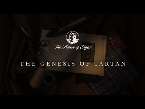 The Genesis of Tartan: Weaving Tartan's History