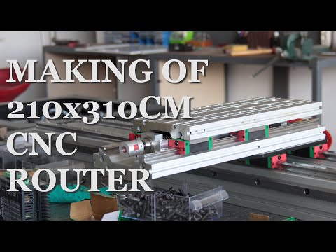 Making of 210x310cm (6,8x10,1ft) CNC Router