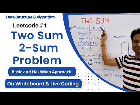 Two Sum Problem | Basic and HashMap Approach | Leetcode 1
