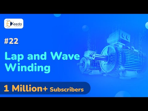 Lap and Wave Winding - DC Machines - Electrical Machine 1