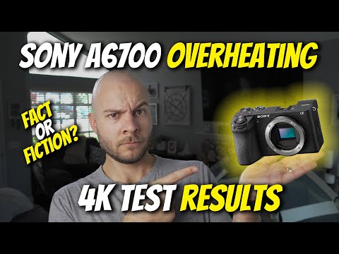 Does the Sony a6700 ACTUALLY have an Overheating Problem? Real Test Results.