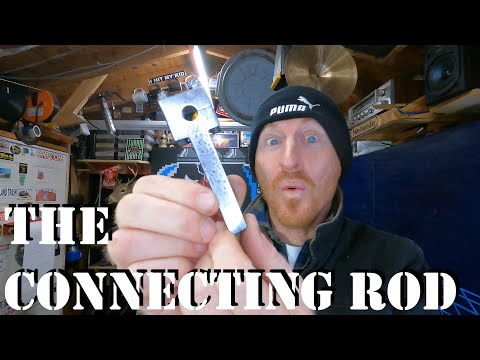 Building an Engine from Scratch!! Pt. 2  The Connecting Rod !!