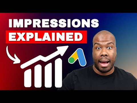 EVERYTHING You Need to Know About Impressions in Google Ads