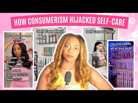 “Self-Care” Is Expensive and Selling You Overconsumption