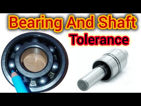 Bearing Tolerance | Shaft Tolerance |Tolerance | Clearance vs Tolerance | Tolerance  Bearing#bearing