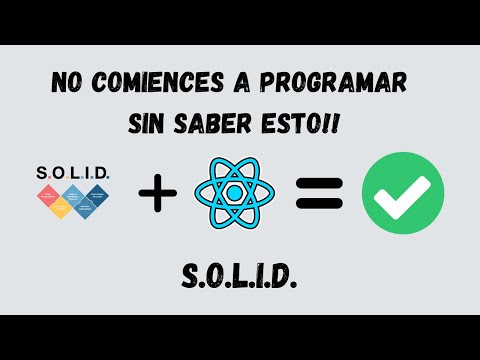 NO COMIENCES A PROGRAMAR SIN SABER ESTO PRIMERO | Principios SOLID