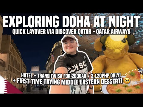 15 HOURS IN QATAR: EXPLORING DOHA AT NIGHT (β±3,120 LAYOVER) πΆπ¦ | Ivan de Guzman