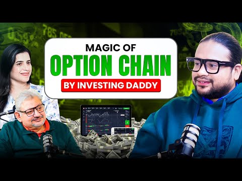 Option Chain: Secrets That Make Traders Profitable | ft. Investing Daddy