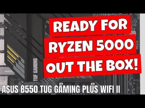 ASUS B550 TUF Gaming PLUS WiFi II AM4 Refined & Ready