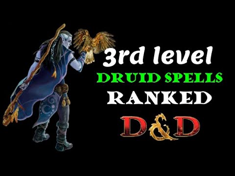 Druid spells ranked: 3rd level spells