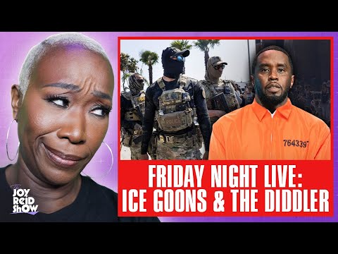 Friday Night Live: ICE Goons & The Diddler | The Joy Reid Show LIVE!