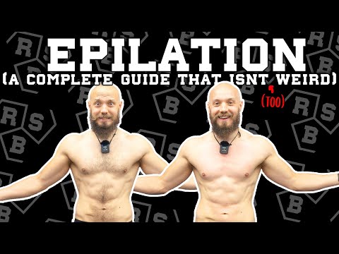 EPILATION for Men: A Complete Guide