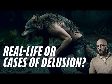 Lycanthropes: Are Werewolves Real?