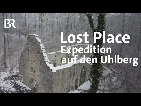 Lostplace Uhlberg: Seltener Fund in geheimer Höhle | Zwischen Spessart und Karwendel | BR