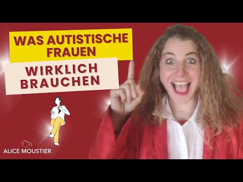 Was Asperger Autistinnen brauchen