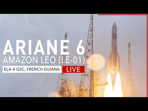 Arianespace Ariane 6 Amazon Leo (LE-01) Launch from French Guiana