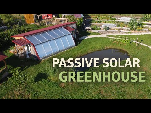 A Close Look At Our Multifunctional Passive Solar Greenhouse