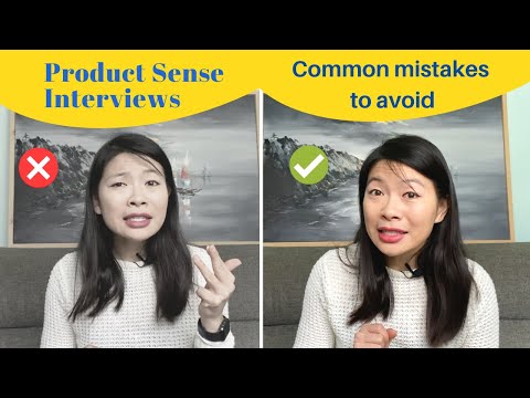 Product Sense/Design Interviews: Common Mistakes