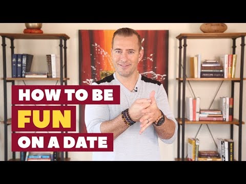 How to Be FUN on a Date (3 NEW WAYS!) | Dating Advice for Women by Mat Boggs