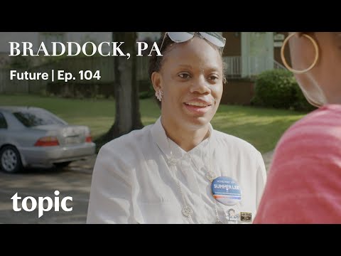 Meet Summer Lee, Legislative Candidate | Braddock, PA: Part 4 | Topic