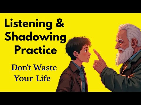 Don’t Waste Your Life 🔥 | Learn English Through Motivation & Shadowing Practice