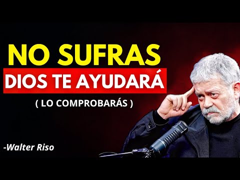 Deja de angustiarte por todo, Confía en Dios 13 consejos poderosos Walter Riso