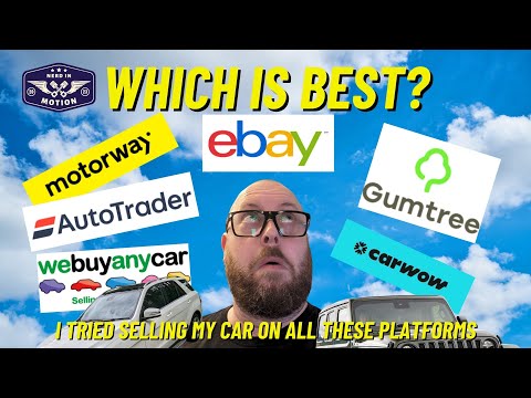 Ultimate Car Selling Showdown: Testing Gumtree, Carwow, Motorway, eBay, We Buy Any Car, Autotrader