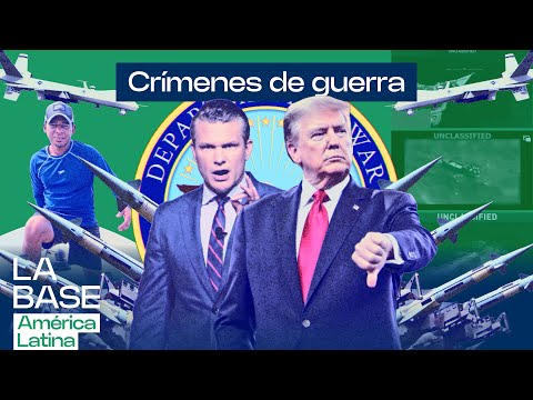 Bombas sobre náufragos, indulto a narcopresidentes: la guerra selectiva de Trump | LaBaseLatam 1x103